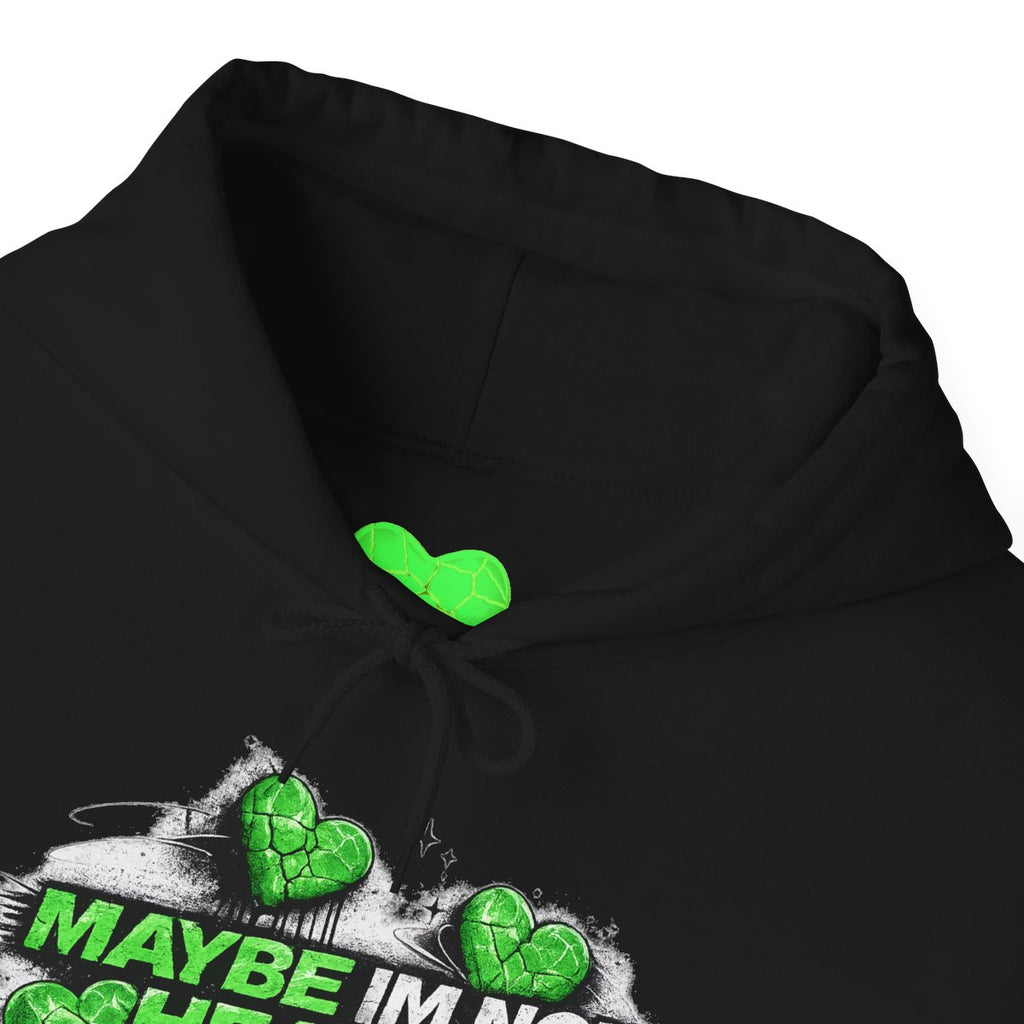 MAYBE IM NOT HEALED (Hoodie)